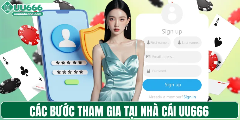 Các bước tham gia tại nhà cái UU666