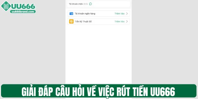 Giải đáp câu hỏi về việc rút tiền UU666
