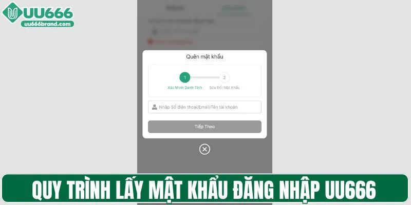 Quy trình lấy mật khẩu đăng nhập UU666 nhanh chóng