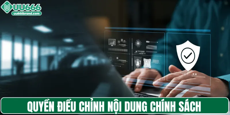 Quyền điều chỉnh nội dung chính sách