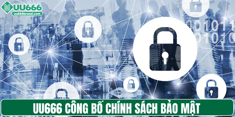 UU666 công bố chính sách bảo mật